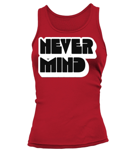 NEVER MIND Tank top Woman