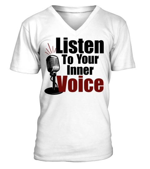 Listen to your inner voice V-Neck T-shirt