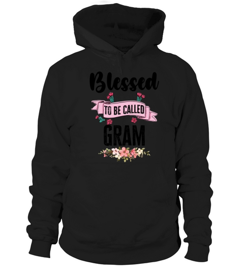 Blessed To Be Called Gram Hoodie Unisex
