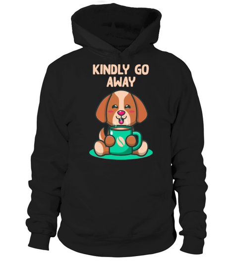 Kindly Go Away Sarcastic Introvert Sarcasm Antisoc Hoodie Unisex