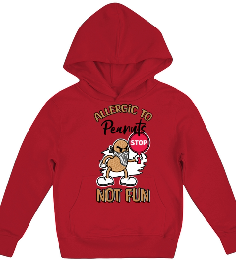 Allergic To Peanuts Not Fun Peanut Allergic Kids Hoodie