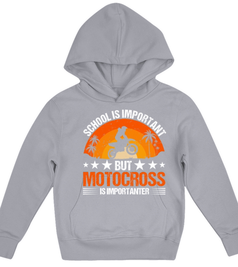 School Is Important But Motocross Is Importanter Kids Hoodie