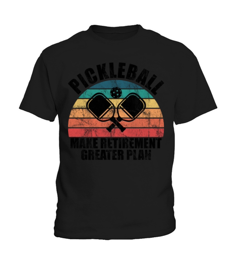 Funny Retro Pickleball Retirement Plan Paddle Love Kids T-Shirt