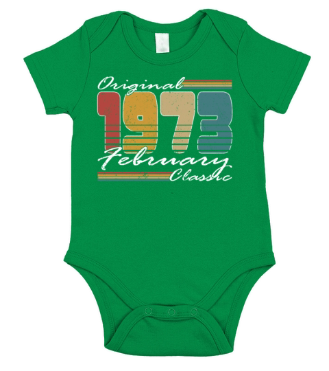 50th birthday february 1973 original 1973 Short Sleeve Baby One-Piece