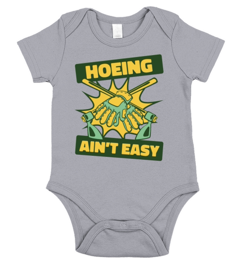 Hoeing Aint Easy Gardener Horticulture Ideas Short Sleeve Baby One-Piece