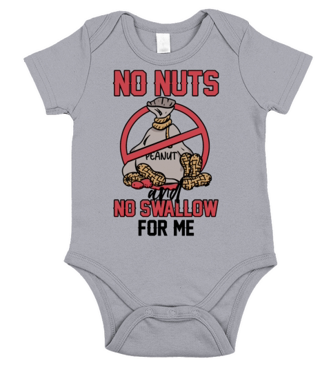 No Nuts And No Swallow For Me Peanut Allergic Short Sleeve Baby One-Piece