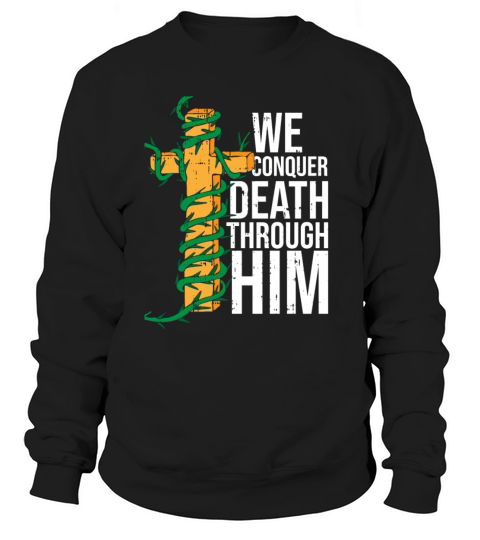 Christian Christianity Death Sweatshirt Unisex