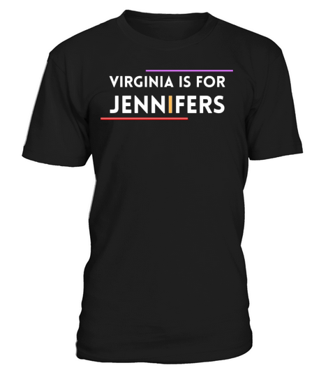 Virginia is for jennefers T-Shirt Unisex