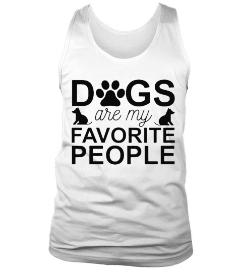 Dogs are my favorite people Tank Top Unisex