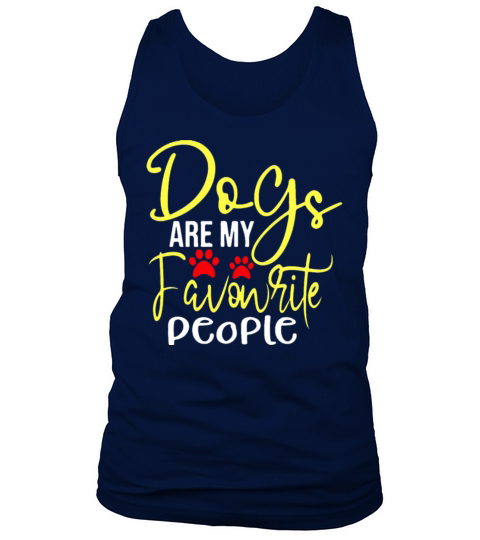 Dogs are my favorite people Tank Top Unisex