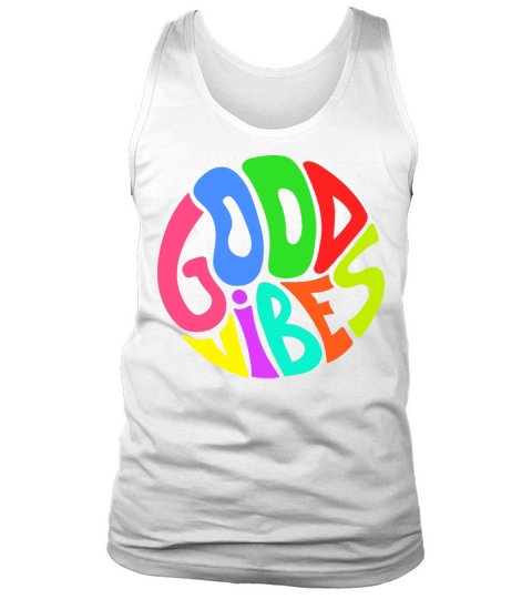 Good Vibes Only Quote in Circle Lettering Colorful Tank Top Unisex