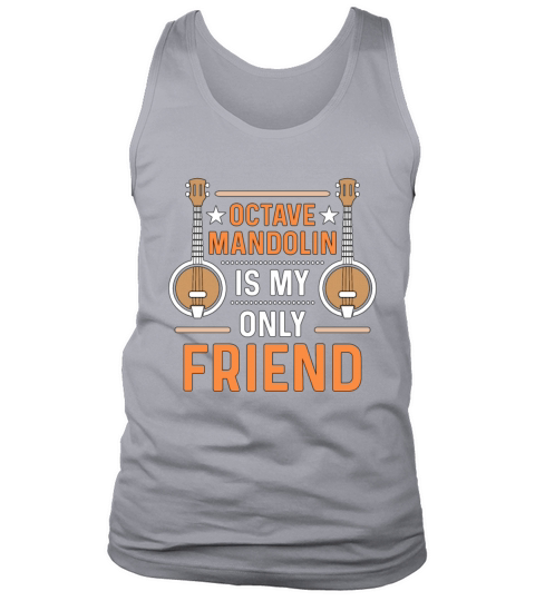 Mandolin Octave Mandolin Is My Only Country Music Tank Top Unisex
