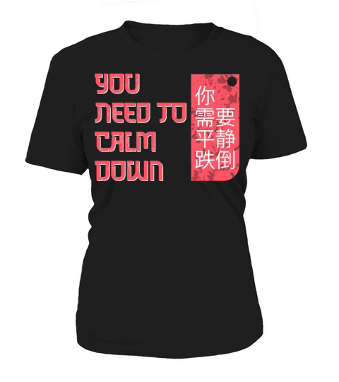 Baby You Need To Calm Down Tee Women's T-Shirt