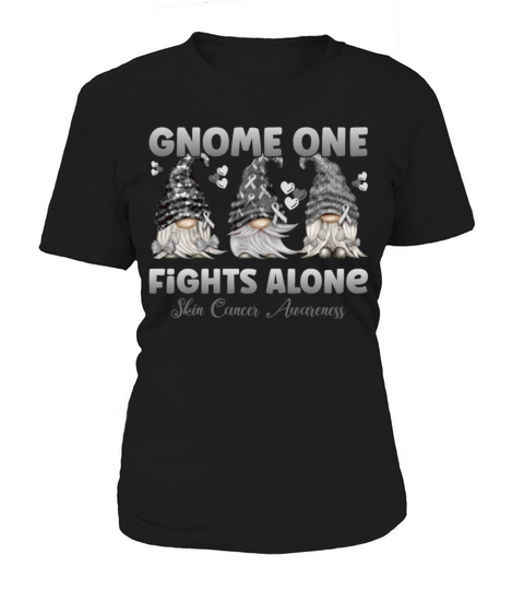Gnome One Fights Alone Skin Cancer Women's T-Shirt
