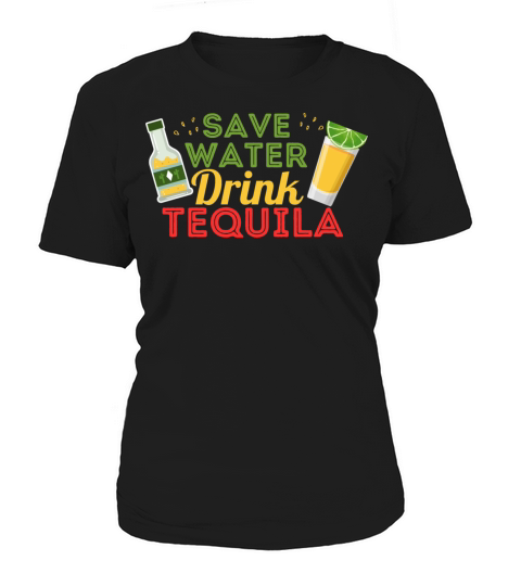 save water drink tequila organic shirt for gift Women's T-Shirt