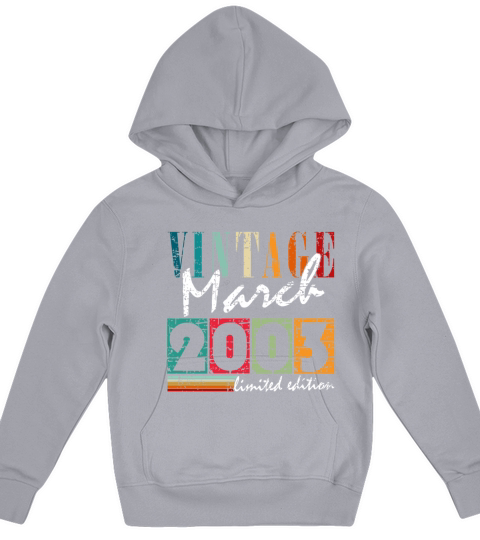 20th Birthday Vintage March 2003 Vintage 2003 Kids Hoodie