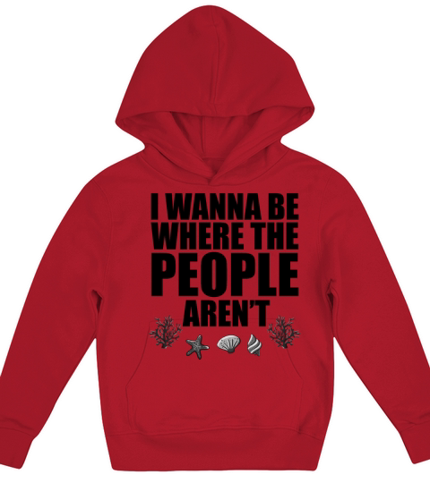 Funny I Wanna Be Where the People Arent Trip Kids Hoodie