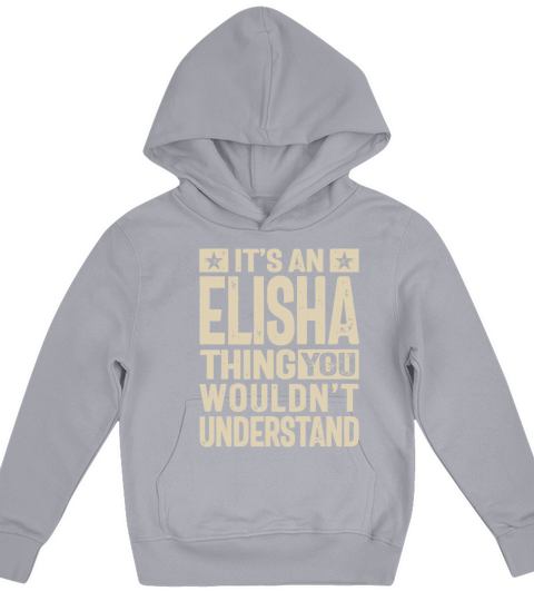 Its an Elisha Thing - Name Elisha Kids Hoodie