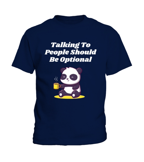 Talking To People Optional Introvert Nerd Antisoci Kids T-Shirt