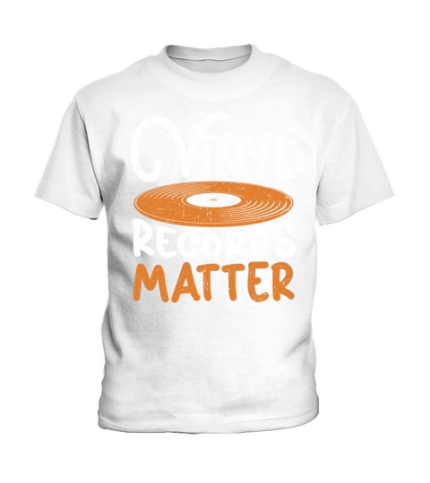 Vinyl Records Matter Record Player Music Lover Kids T-Shirt