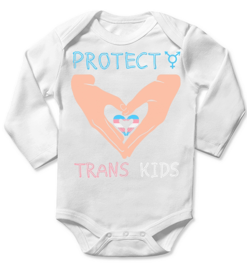 LGBT Support Protect Trans Kid Long Sleeve Baby One-Piece