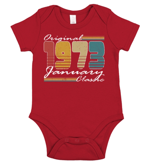 50th birthday january 1973 original 1973 Short Sleeve Baby One-Piece