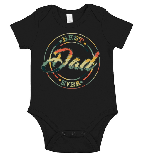 Best Dad Ever Retro Vintage Fathers Day Short Sleeve Baby One-Piece