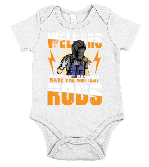 Welders Have The Hottest Rods for a Welder Short Sleeve Baby One-Piece