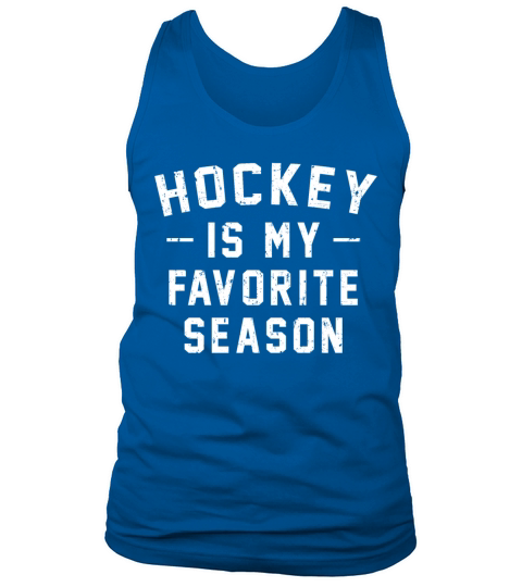 Hockey Is My Favorite Season Vintage Distressed Tank Top Unisex
