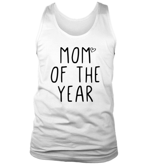 Mom of the year Tank Top Unisex