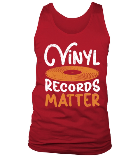 Vinyl Records Matter Record Player Music Lover Tank Top Unisex