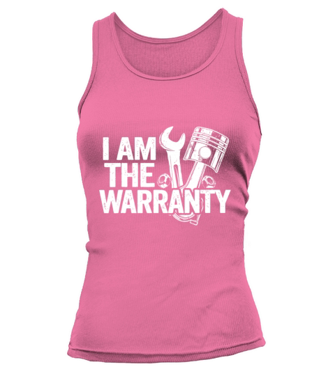 I Am The Warranty Race Car Parts Repair Guy Funny Tank top Woman