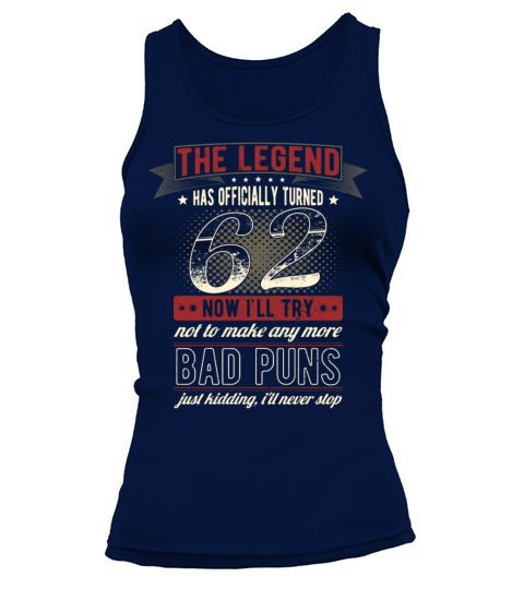 The Legend Officially 62 Years Old 62th Birthday Tank top Woman