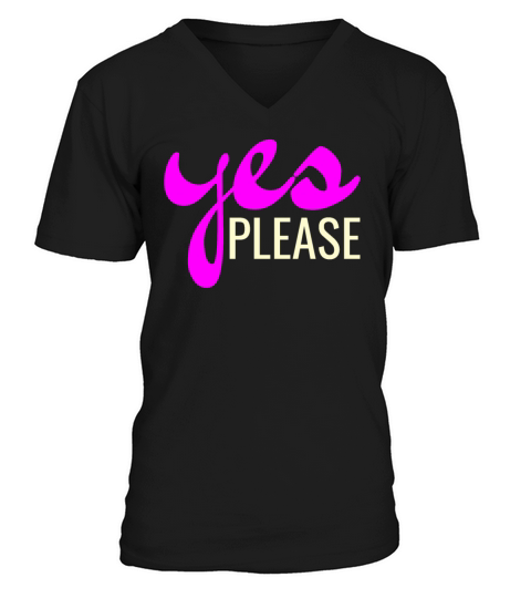 Yes Please Minimalist Typography V-Neck T-shirt