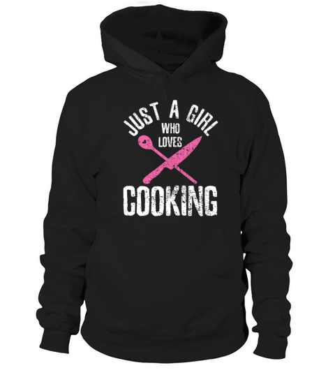 Cook Just A Girl Who Loves Cooking Chef Vintage Hoodie Unisex