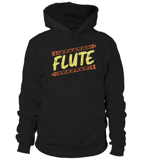 Flute Marching Band Woodwind Instrument Flutist Hoodie Unisex