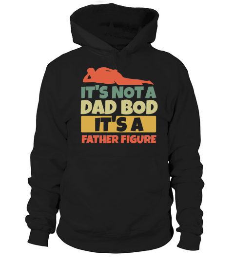 Funny Dad Body Figure Retro Vintage Fathers Day Hoodie Unisex