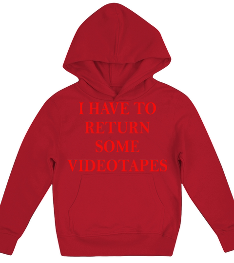 I Have To Return Some I Have T Tapes Vintage Quote Kids Hoodie