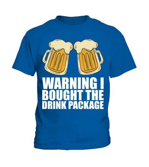 Warning I Bought The Drink Package Kids T-Shirt