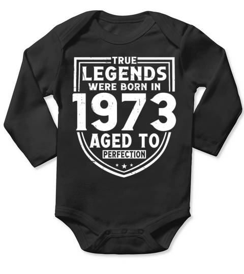 50th birthday vintage 1973 true legends Long Sleeve Baby One-Piece