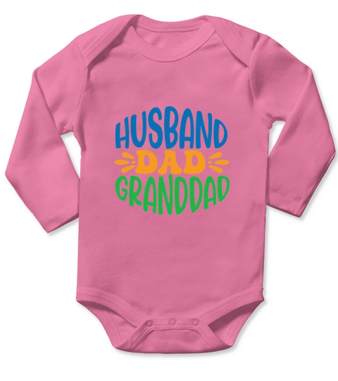 Husband Dad Granddad Happy Fathers Day Long Sleeve Baby One-Piece