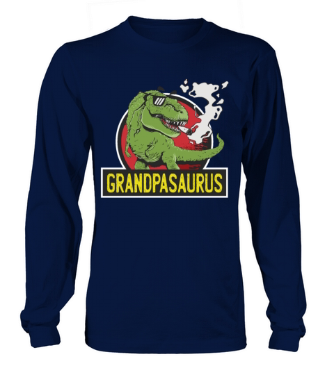 Grandpasaurus Smoking T-Rex Dinosaur Grandpa Long sleeved Unisex