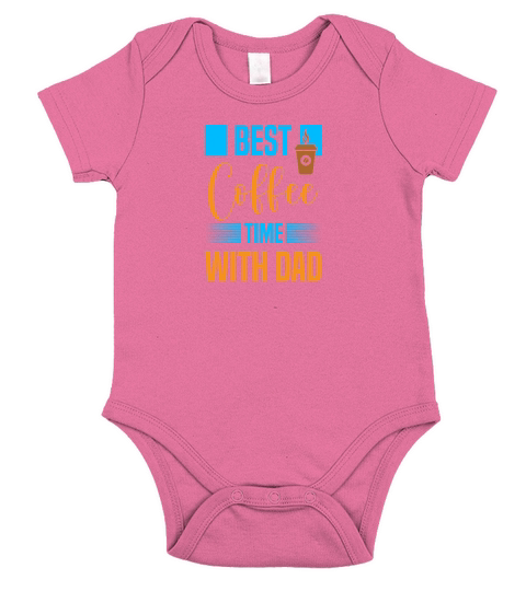 Best Coffee Time With Dad Short Sleeve Baby One-Piece