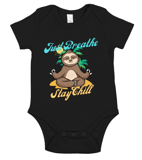 Just Breathe and Stay Chill Short Sleeve Baby One-Piece