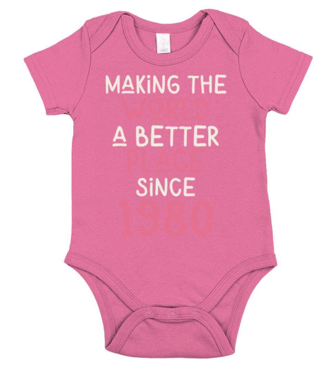 Making the World a better place since 1980 Short Sleeve Baby One-Piece