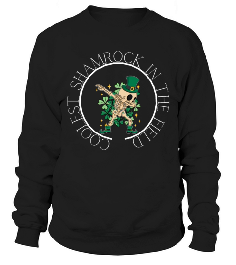 Coolest Shamrock in the Field Sweatshirt Unisex