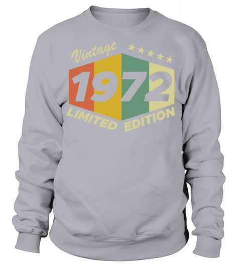 vintage 1972 limited edition new Sweatshirt Unisex