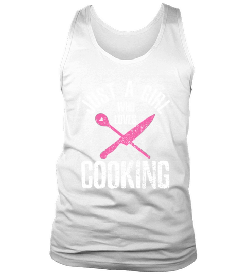 Cook Just A Girl Who Loves Cooking Chef Vintage Tank Top Unisex