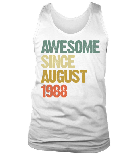 Retro Vintage Awesome Since August 1988 Gift Tank Top Unisex