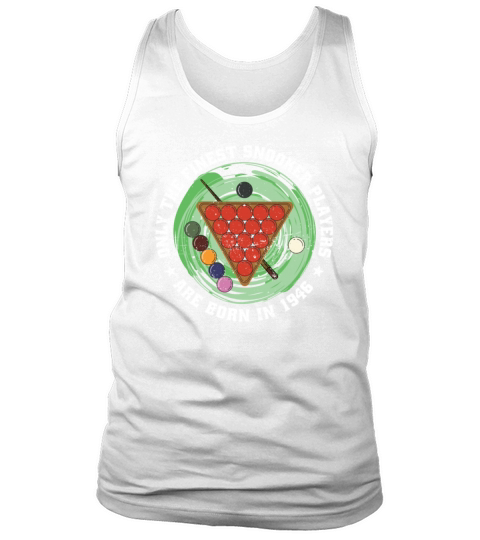 Snooker born in 1946 Vintage Birthday Snooker-game Tank Top Unisex
